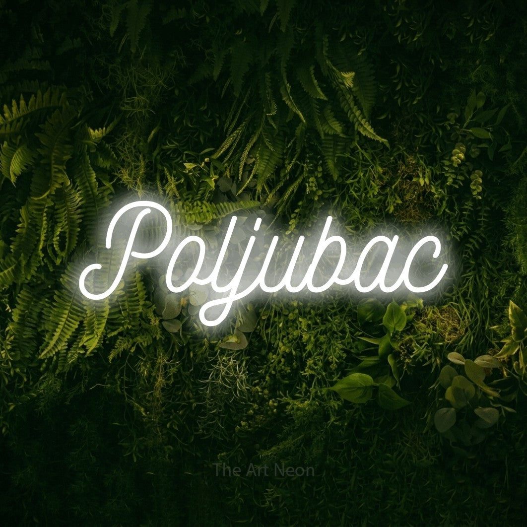 LED neon sign reading “Poljubac”, arranged in a single line.