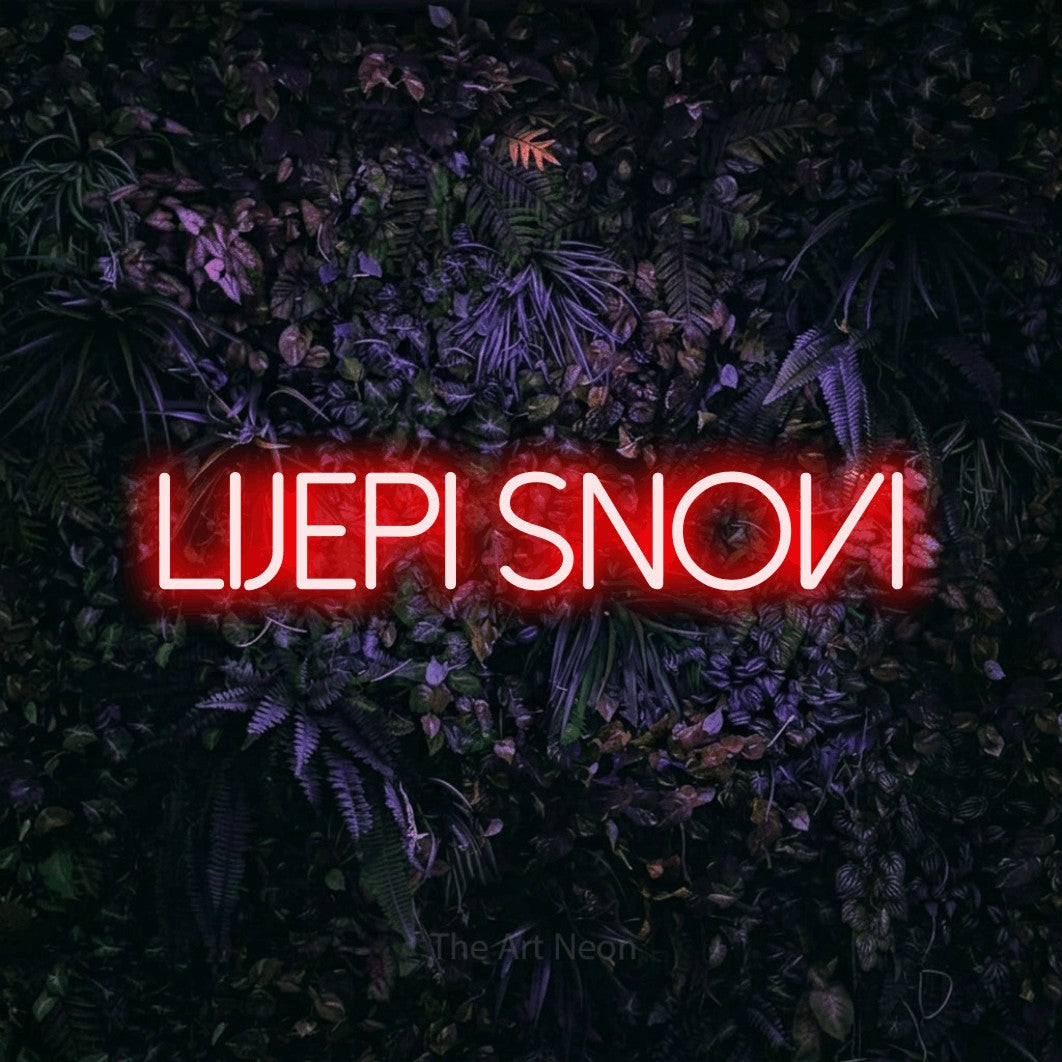 LED neon sign reading “Lijepi Snovi”, arranged in a single line.
