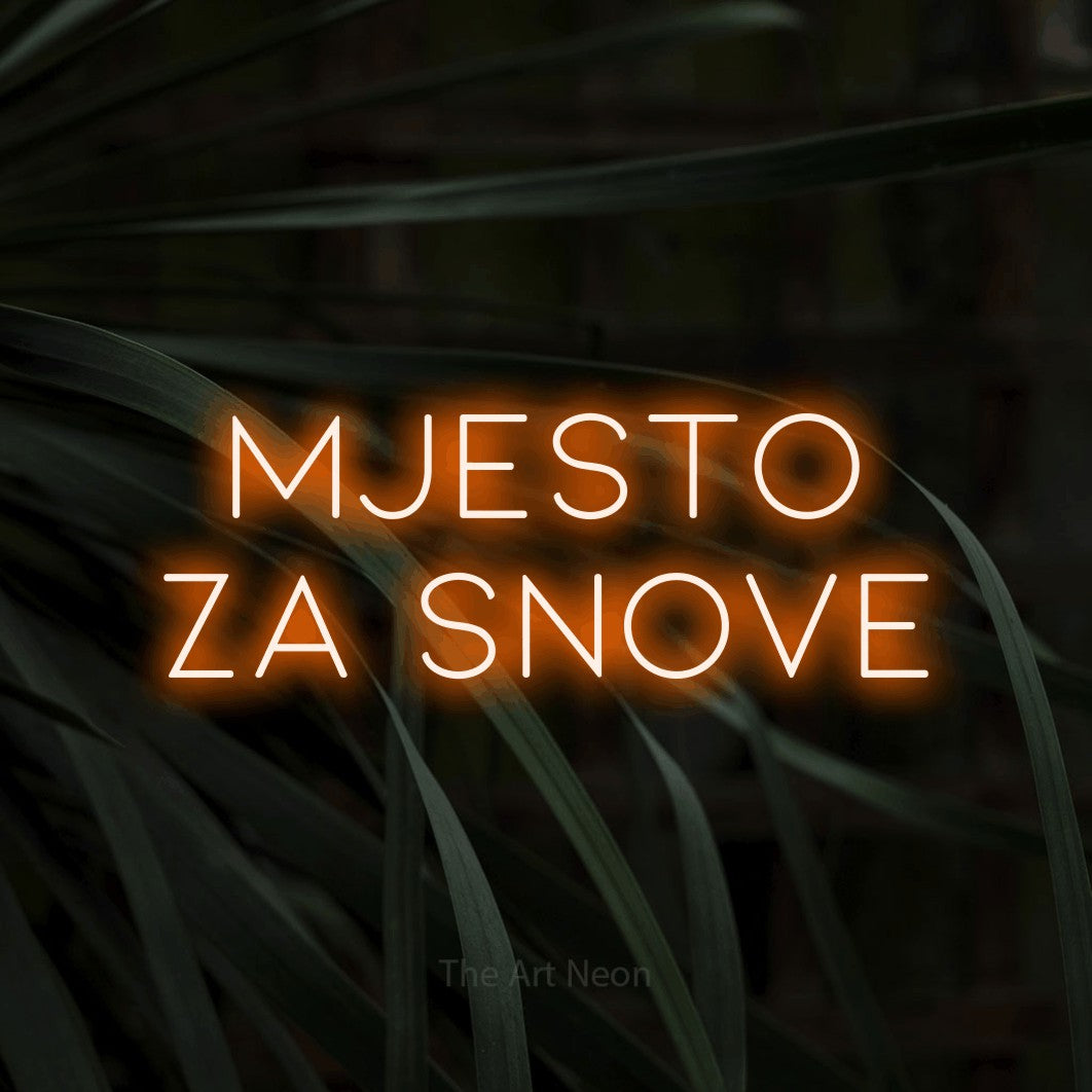 LED neon sign reading “Mjesto za snove”, arranged in two lines.