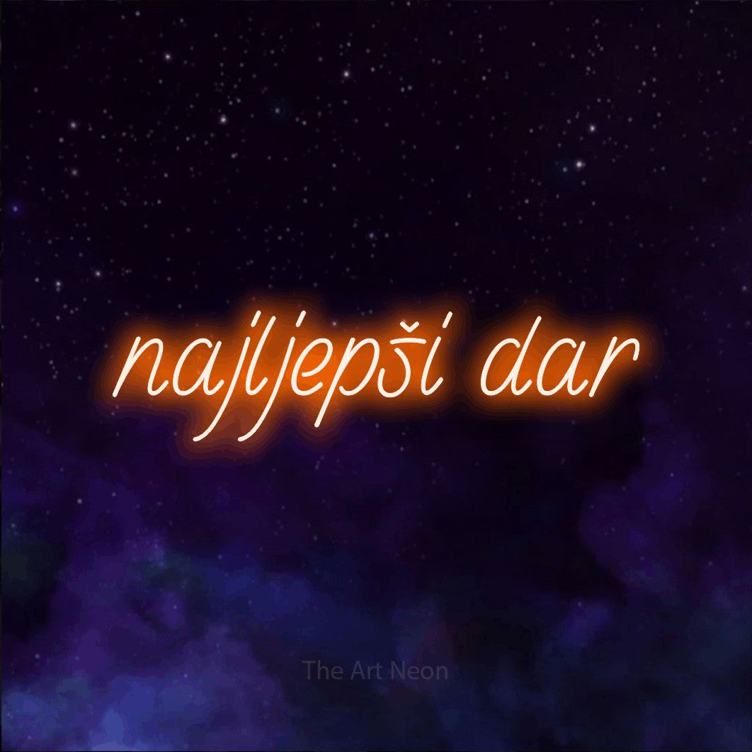 LED neon sign reading “najljepši dar”, arranged in a single line.
