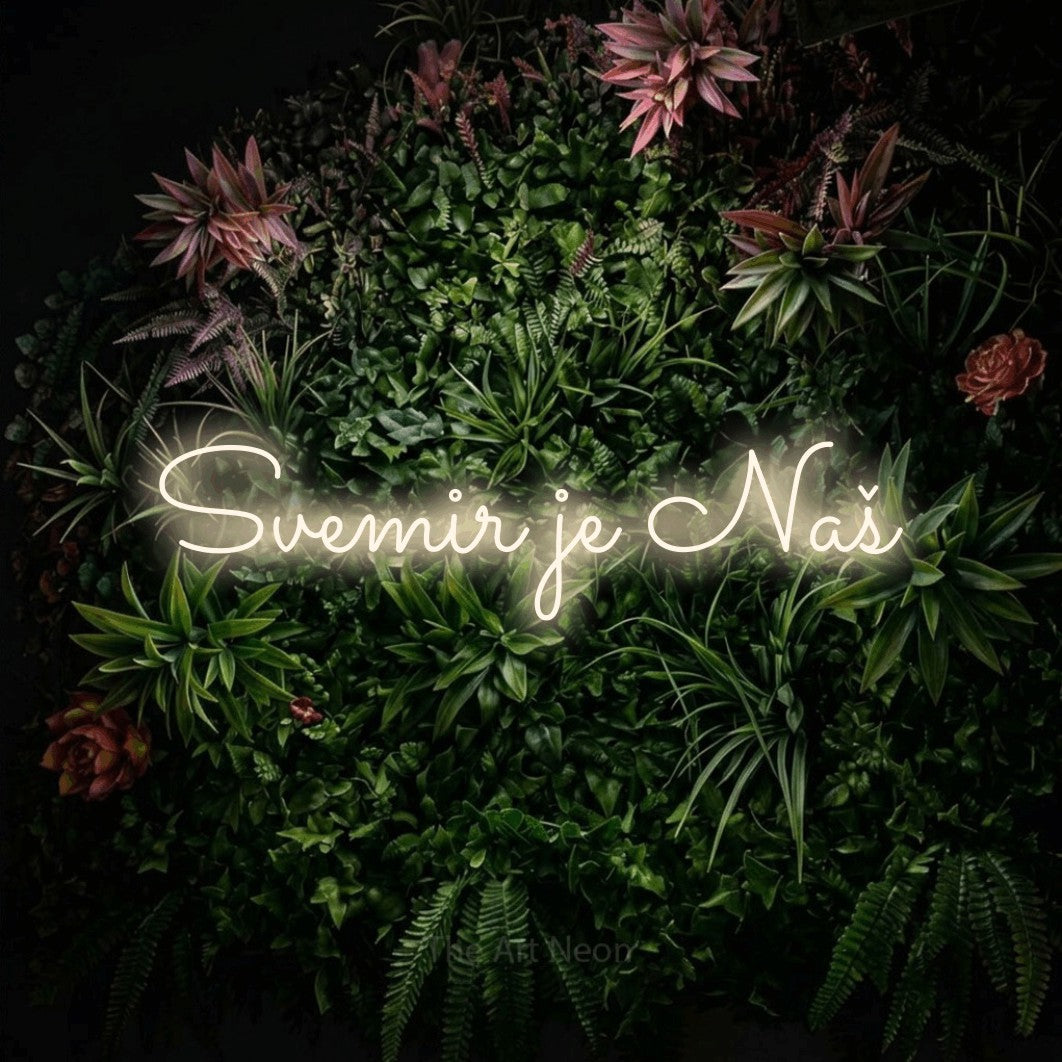 LED neon sign reading “Svemir je Naš”, arranged in a single line.