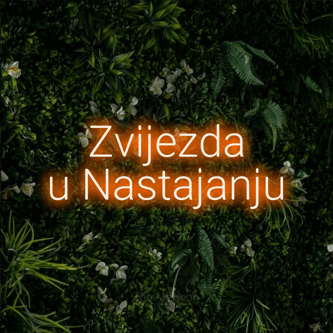 LED neon sign reading “Zvijezda u Nastajanju”, arranged in two lines.