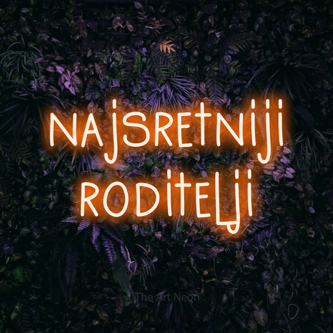 LED neon sign reading “najsretniji roditelji”, arranged in two lines.