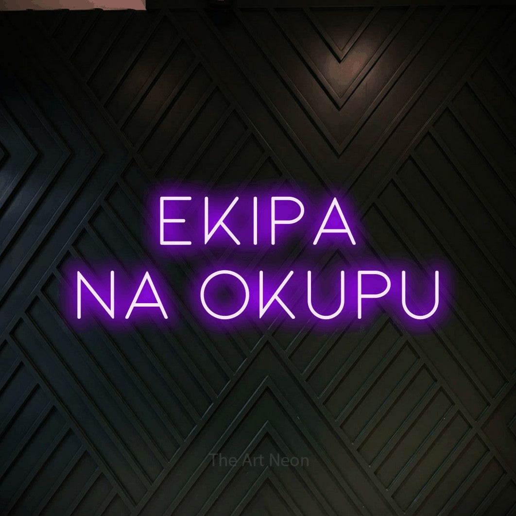 LED neon sign reading “ekipa na okupu”, arranged in two lines.