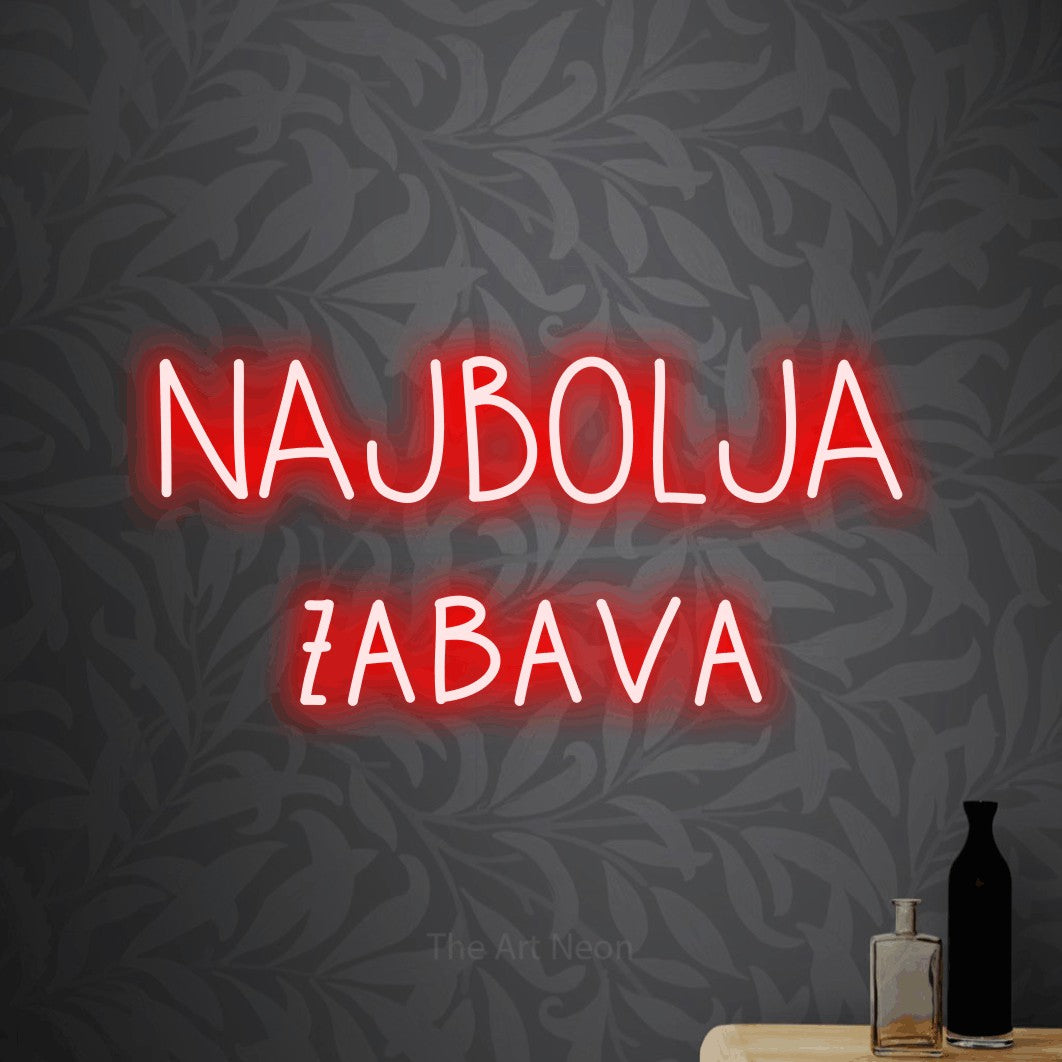 LED neon sign reading “NAJBOLJA zabava”, arranged in two lines.