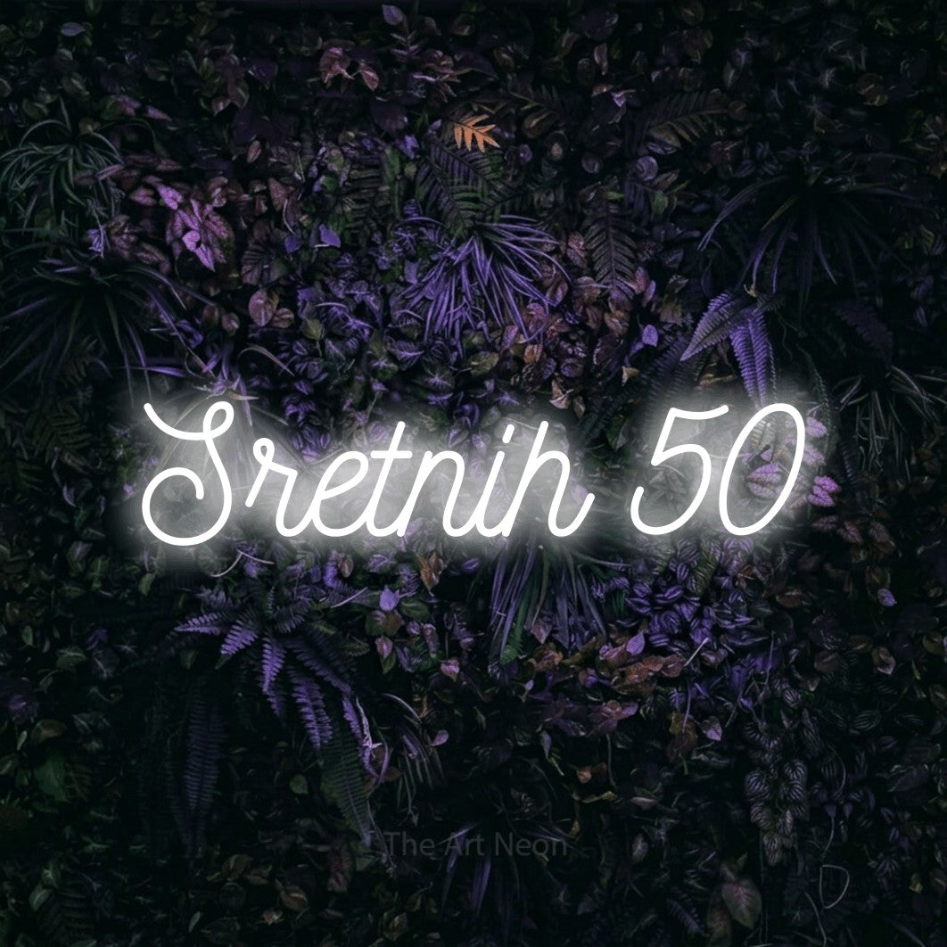 LED neon sign reading “Sretnih 50”, arranged in a single line.