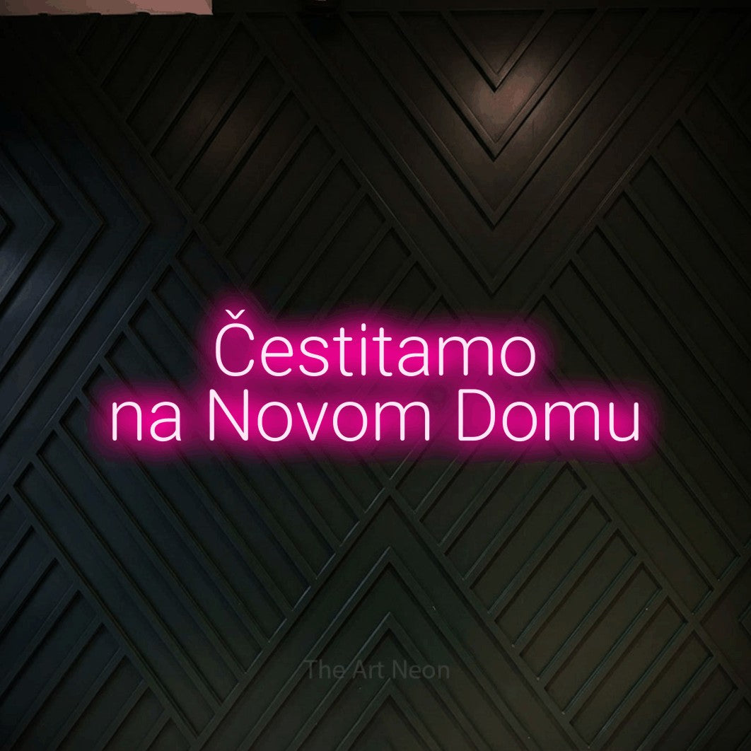 LED neon sign reading “Čestitamo na Novom Domu”, arranged in two lines.