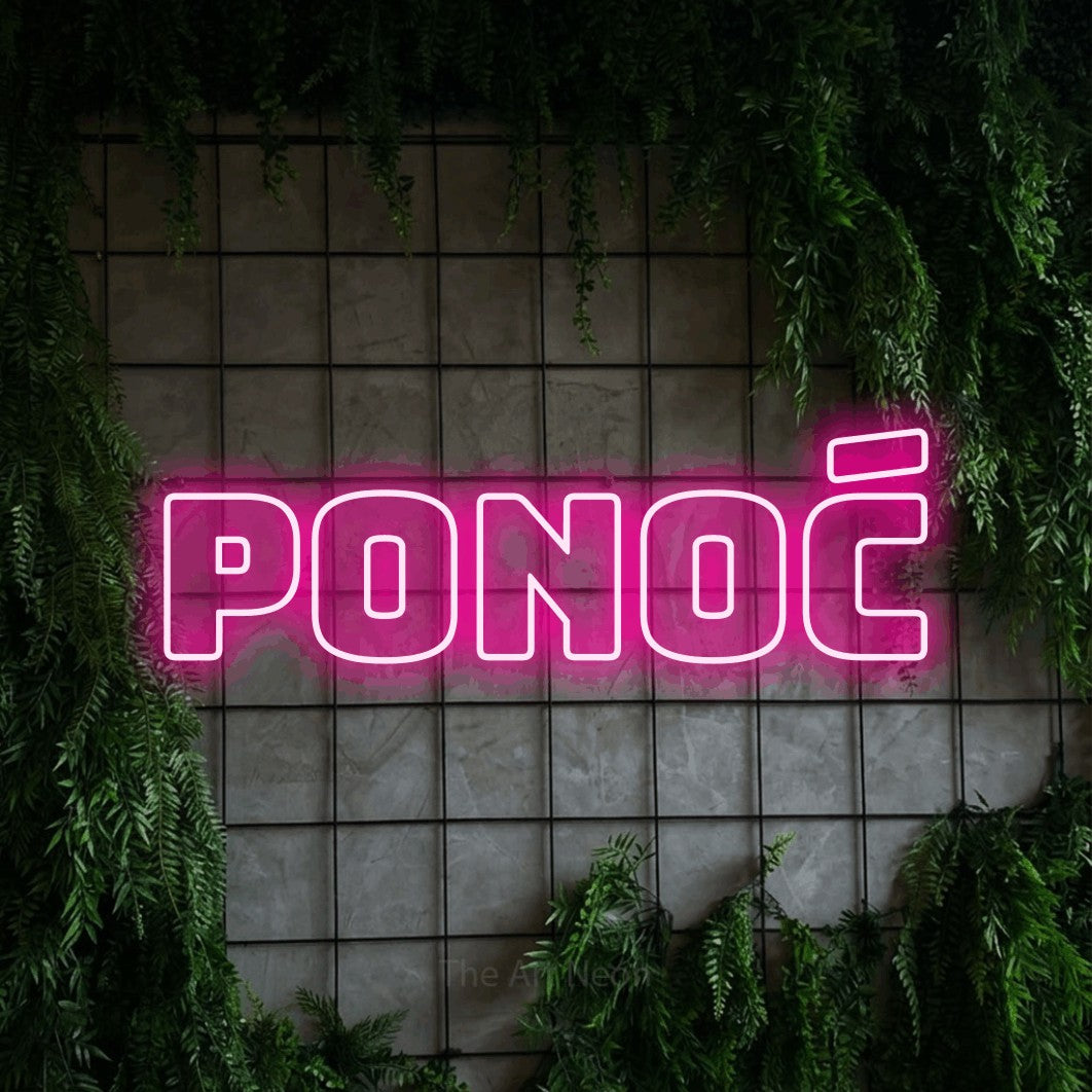 LED neon sign reading “PONOĆ”, arranged in a single line.