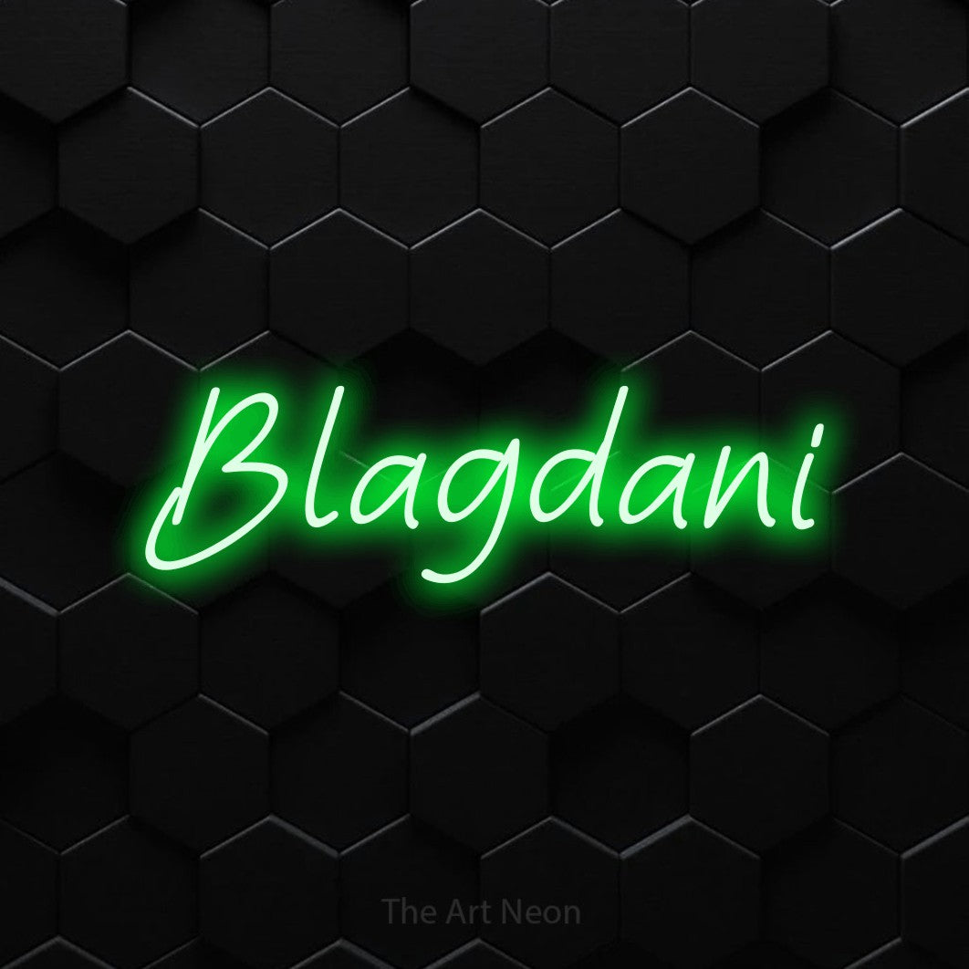 LED neon sign reading “Blagdani”, arranged in a single line.