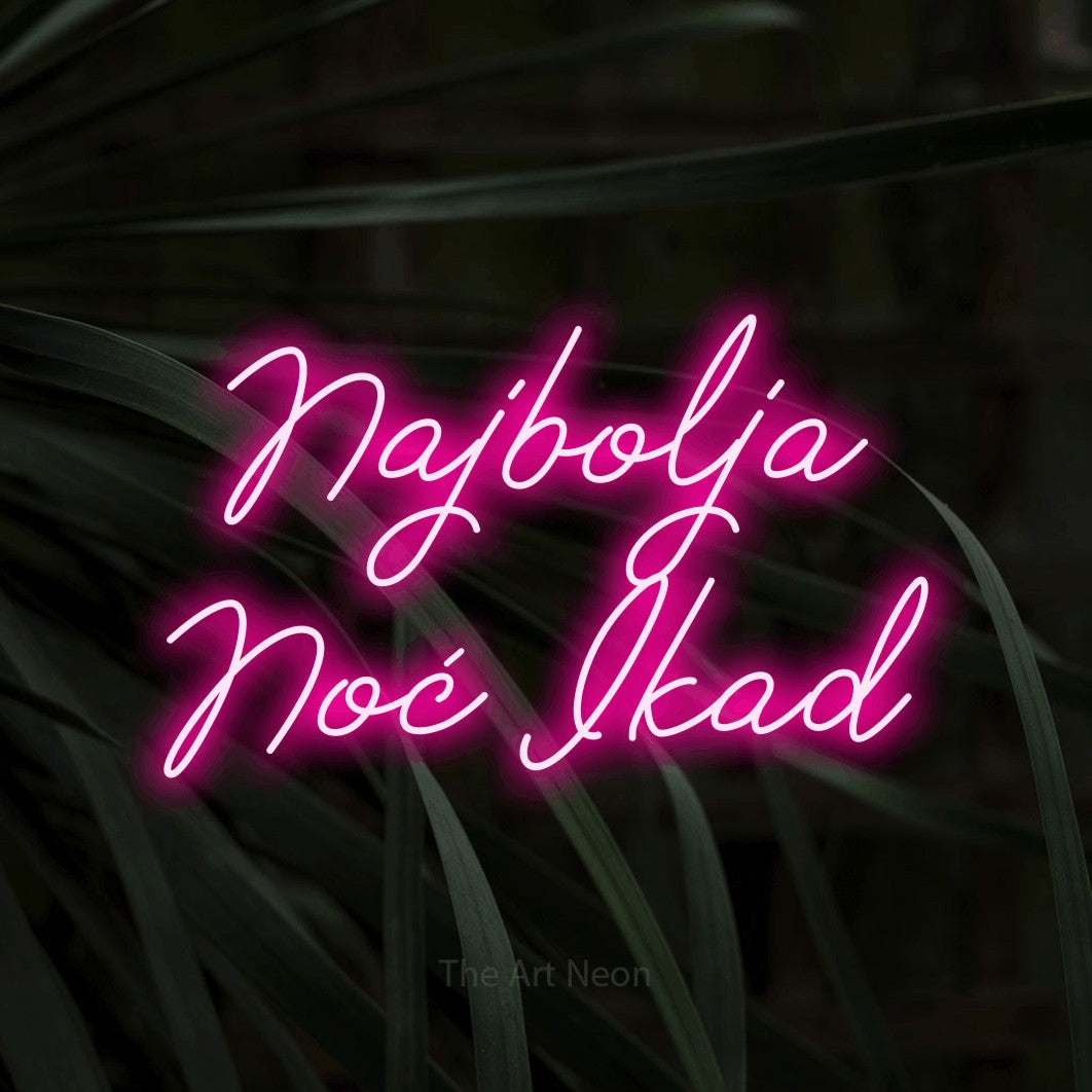 LED neon sign reading “Najbolja Noć Ikad”, arranged in two lines.