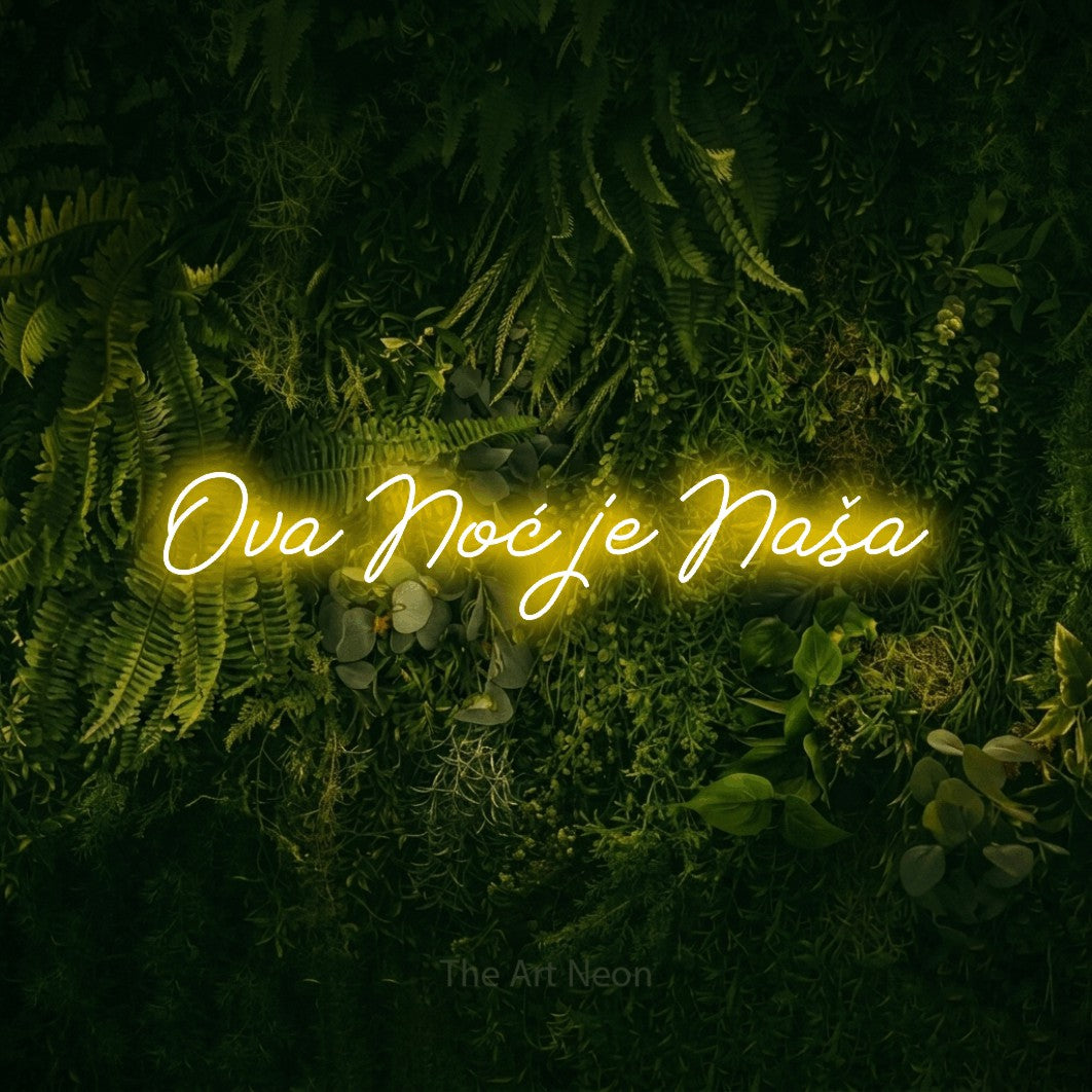 LED neon sign reading “Ova Noć je Naša”, arranged in a single line.
