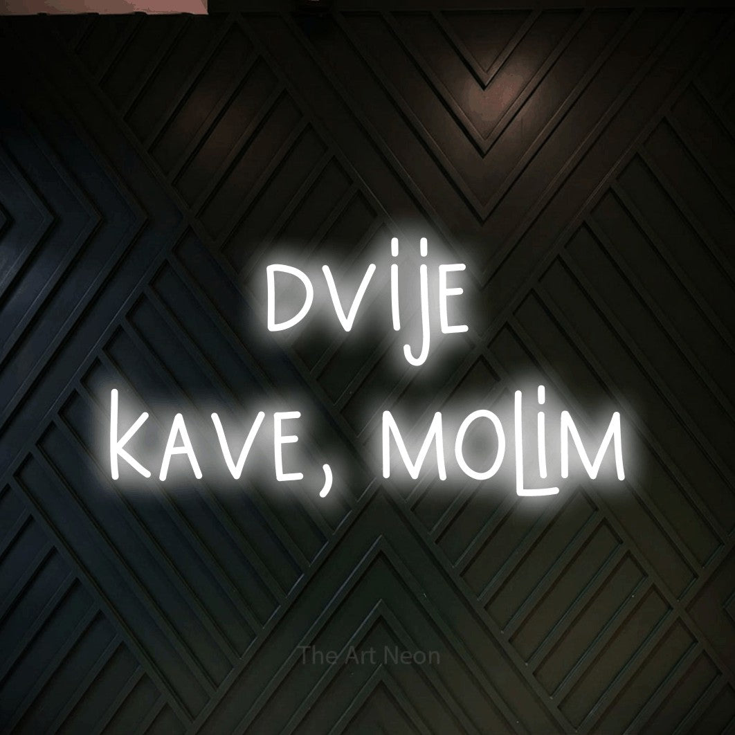 LED neon sign reading “dvije kave, molim”, arranged in two lines.