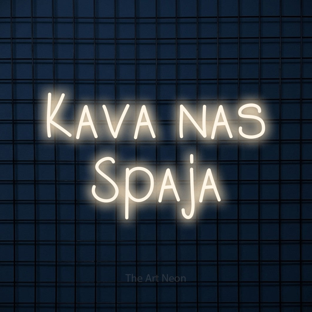 LED neon sign reading “Kava nas Spaja”, arranged in two lines.
