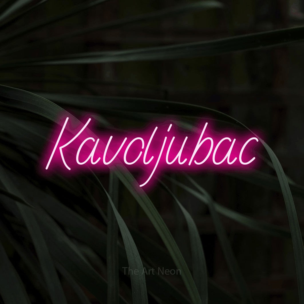 LED neon sign reading “Kavoljubac”, arranged in a single line.