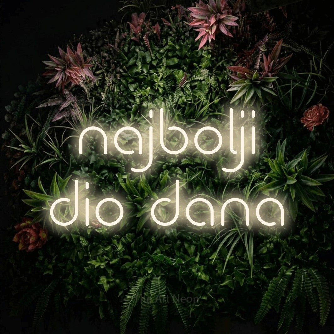 LED neon sign reading “najbolji dio dana”, arranged in two lines.