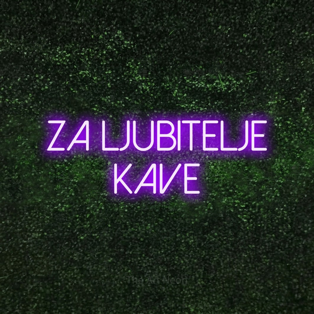 LED neon sign reading “Za Ljubitelje Kave”, arranged in two lines.