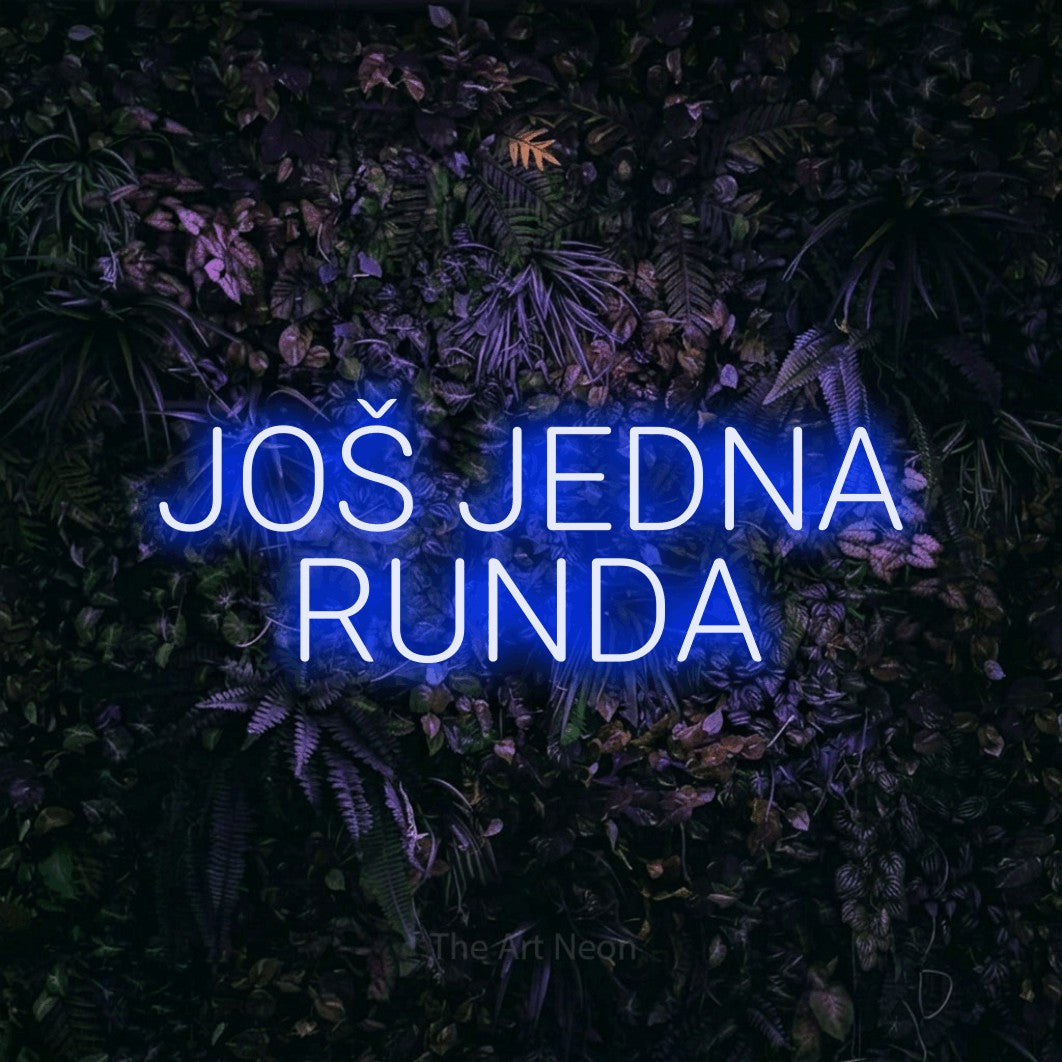 LED neon sign reading “JOŠ JEDNA RUNDA”, arranged in two lines.