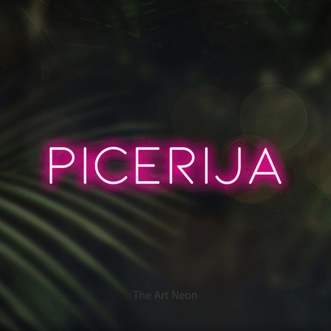 LED neon sign reading “PICERIJA”, arranged in a single line.