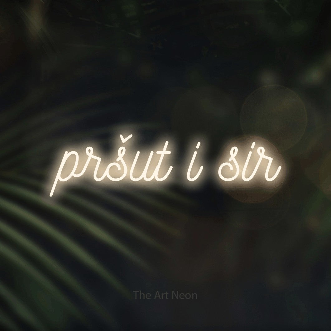 LED neon sign reading “pršut i sir”, arranged in a single line.