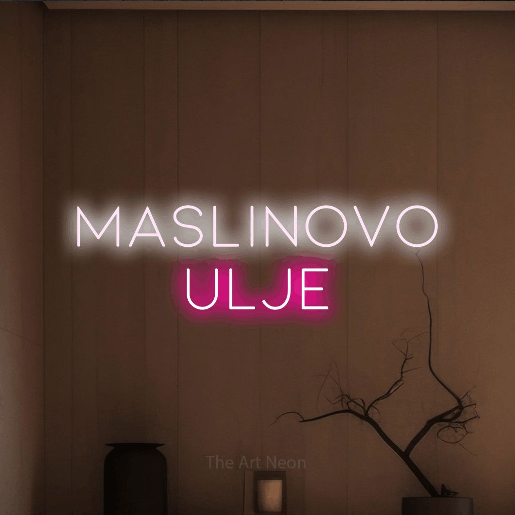 LED neon sign reading “MASLINOVO ULJE”, arranged in two lines.