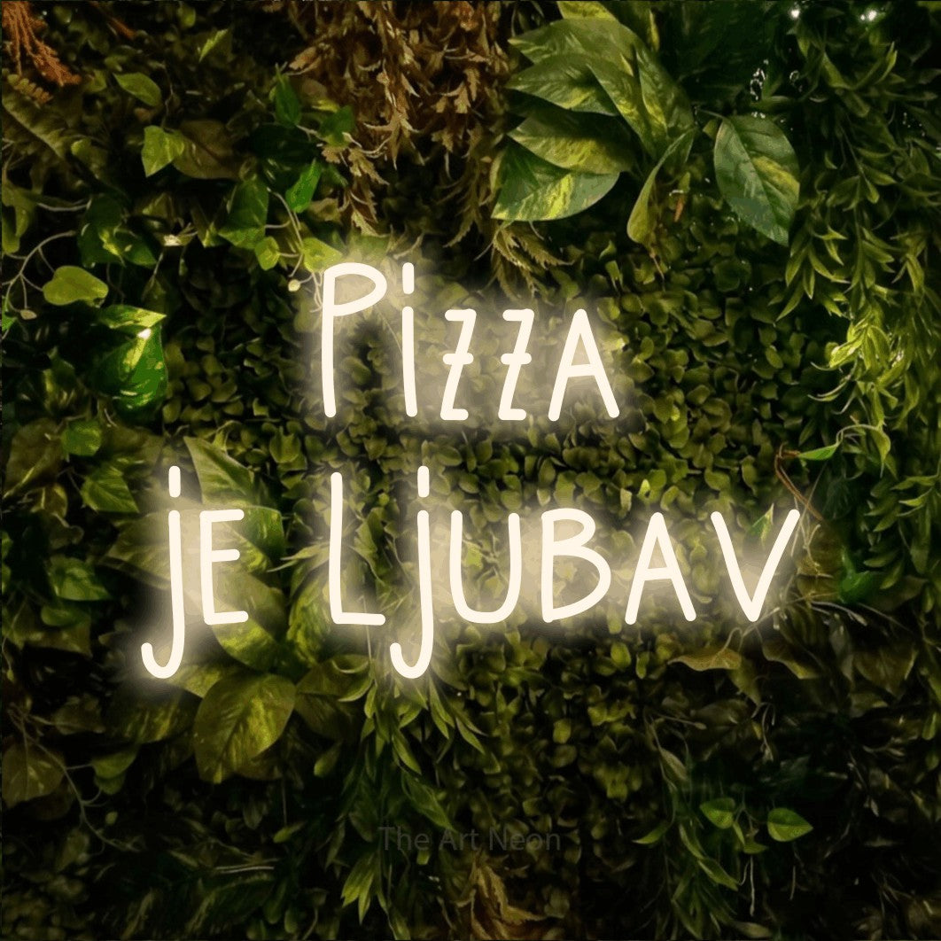 LED neon sign reading “Pizza je Ljubav”, arranged in two lines.