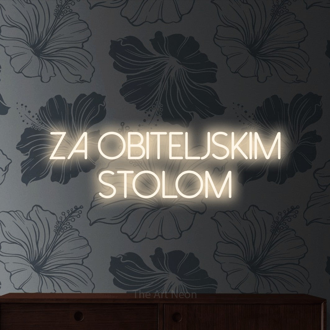 LED neon sign reading “Za obiteljskim stolom”, arranged in two lines.