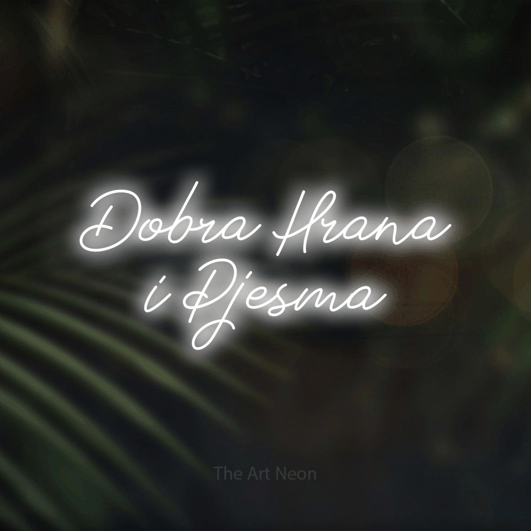 LED neon sign reading “Dobra Hrana i Pjesma”, arranged in two lines.