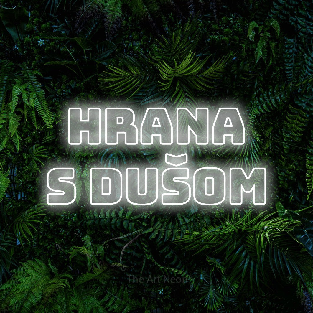 LED neon sign reading “HRANA S DUŠOM”, arranged in two lines.