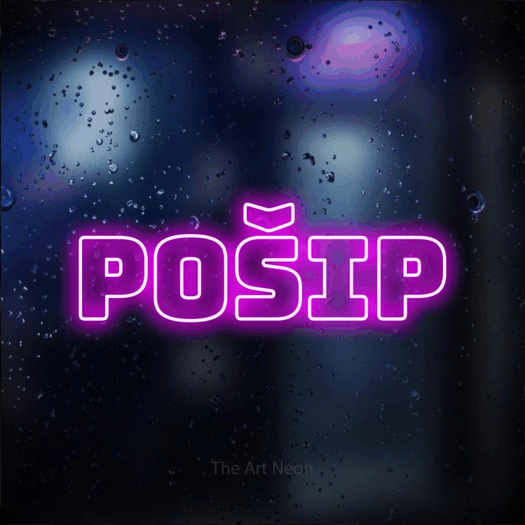 LED neon sign reading “pošip”, arranged in a single line.