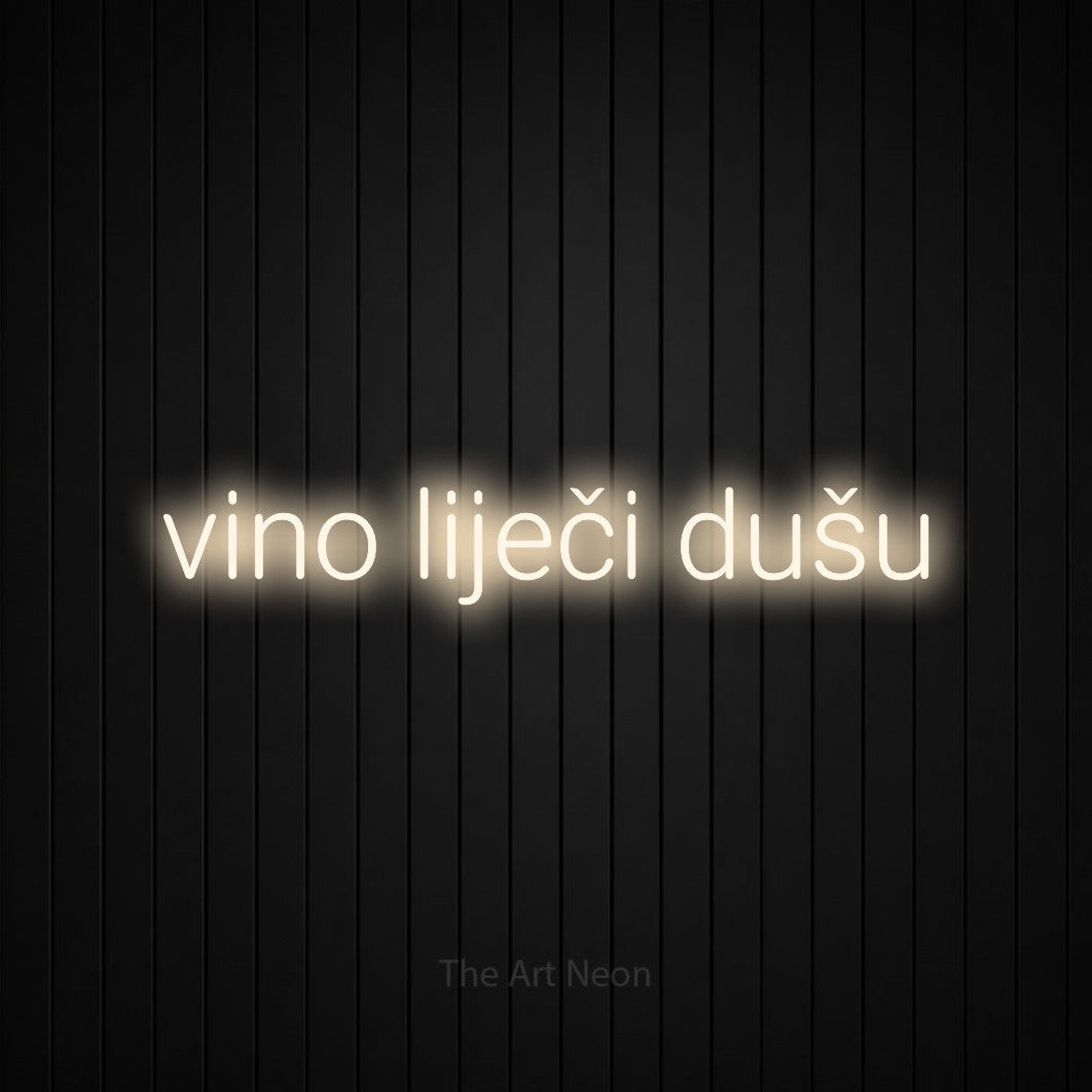 LED neon sign reading “vino liječi dušu”, arranged in a single line.