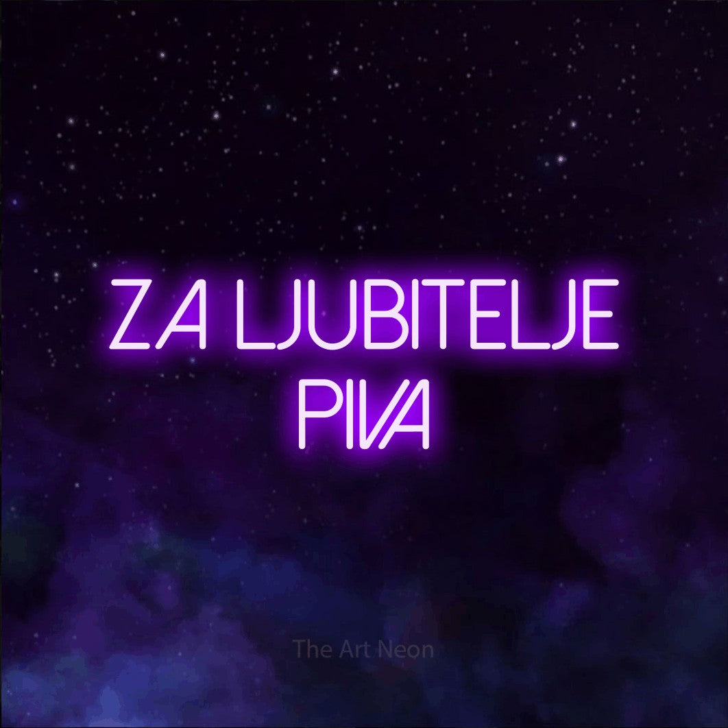 LED neon sign reading “Za Ljubitelje Piva”, arranged in two lines.