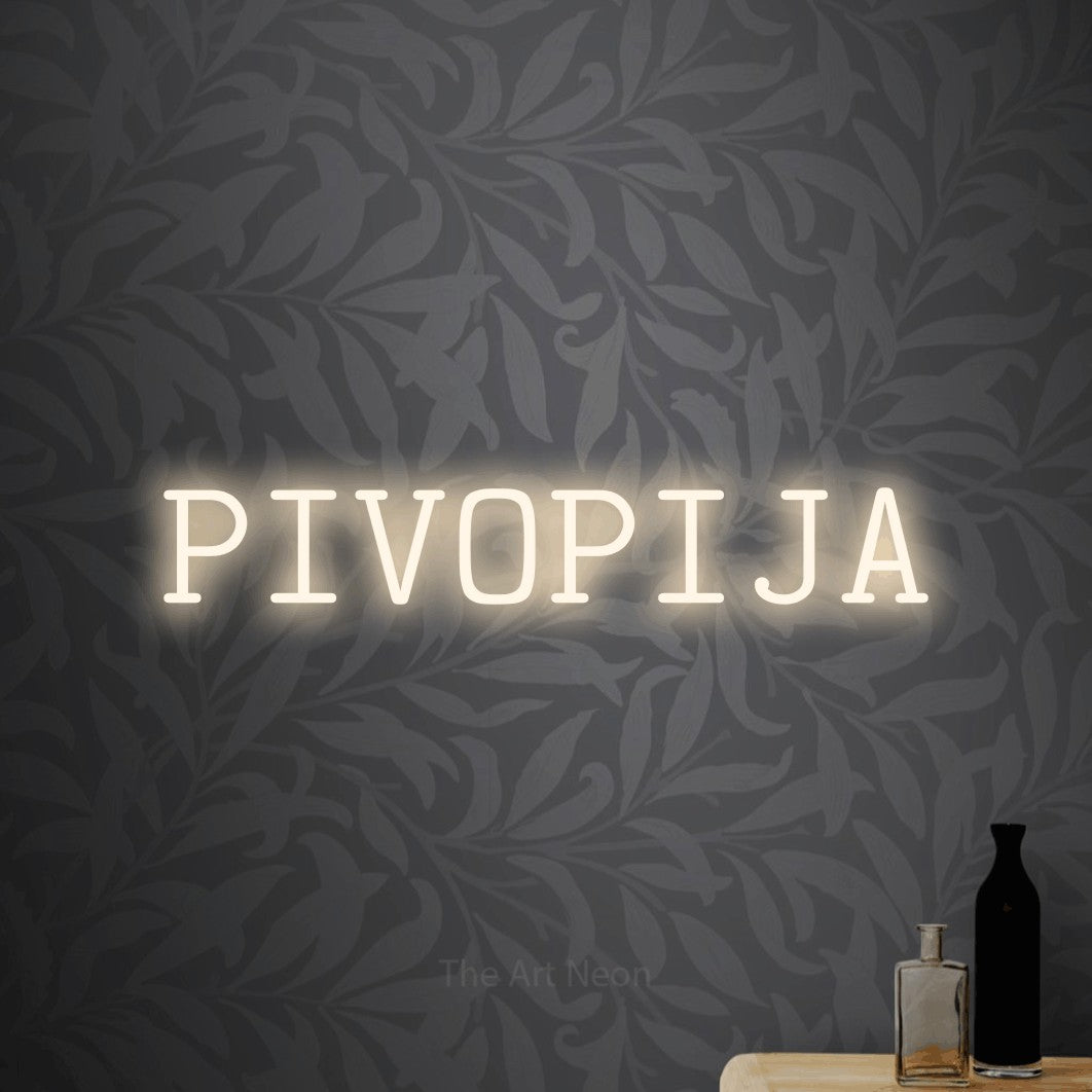 LED neon sign reading “PIVOPIJA”, arranged in a single line.