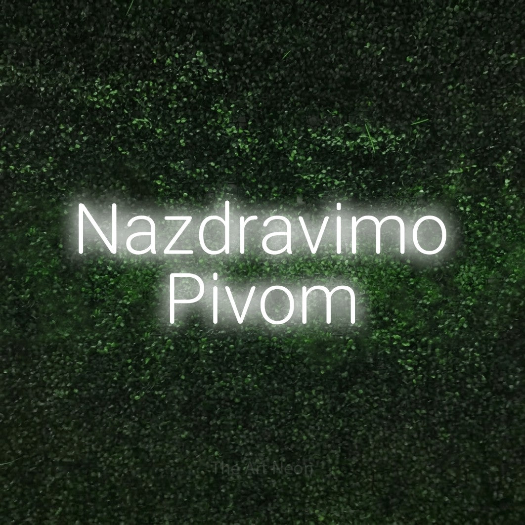 LED neon sign reading “Nazdravimo Pivom”, arranged in two lines.