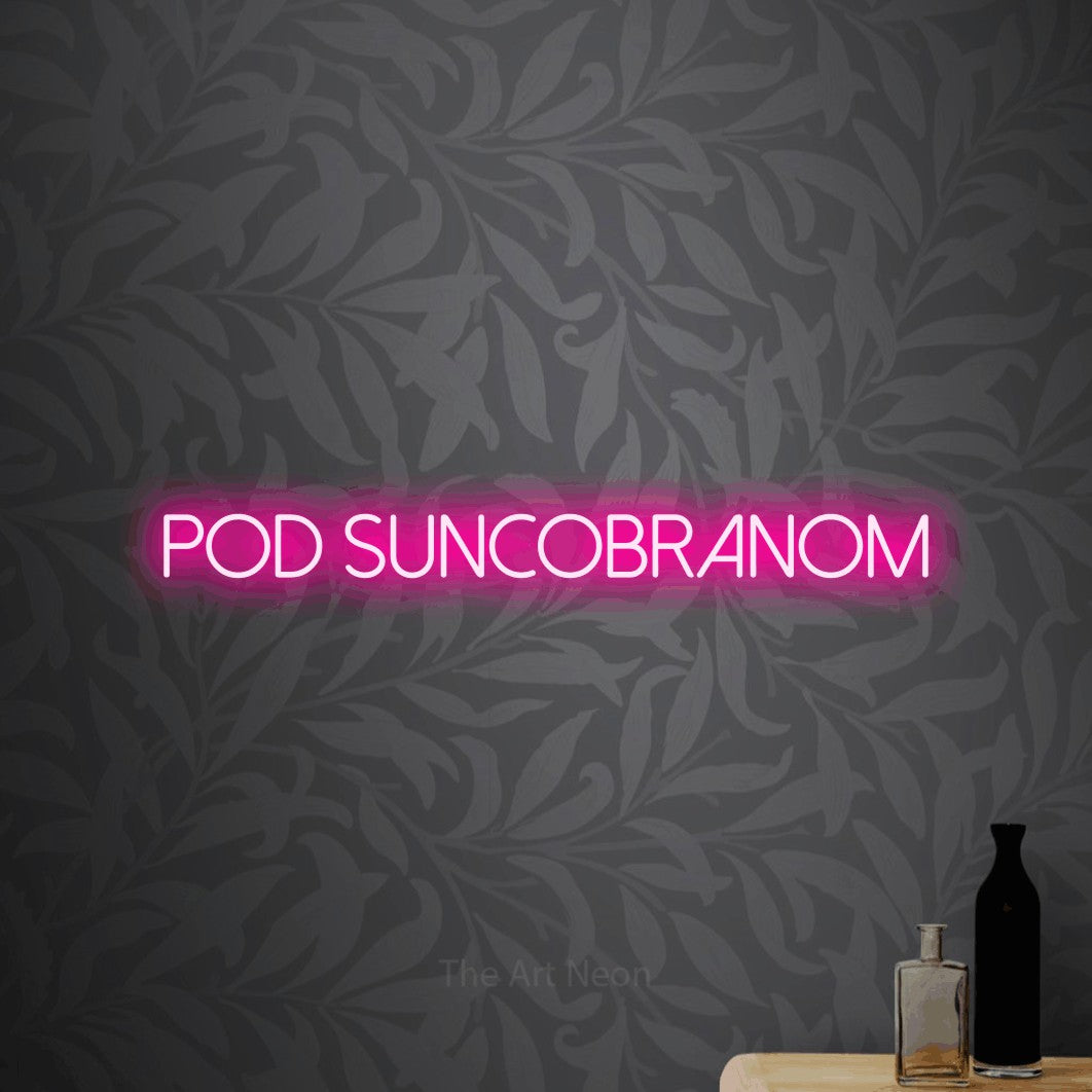 LED neon sign reading “pod suncobranom”, arranged in a single line.