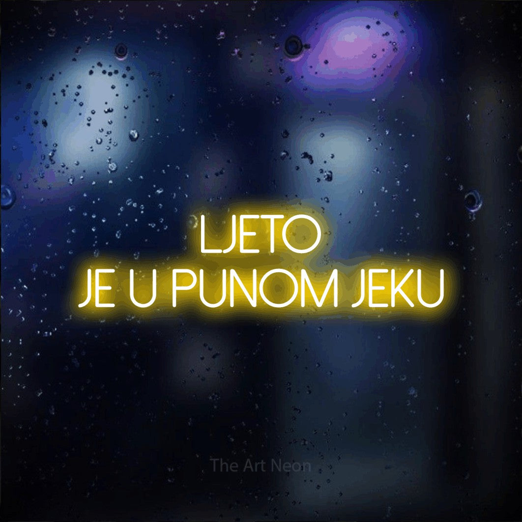 LED neon sign reading “LJETO JE U PUNOM JEKU”, arranged in two lines.