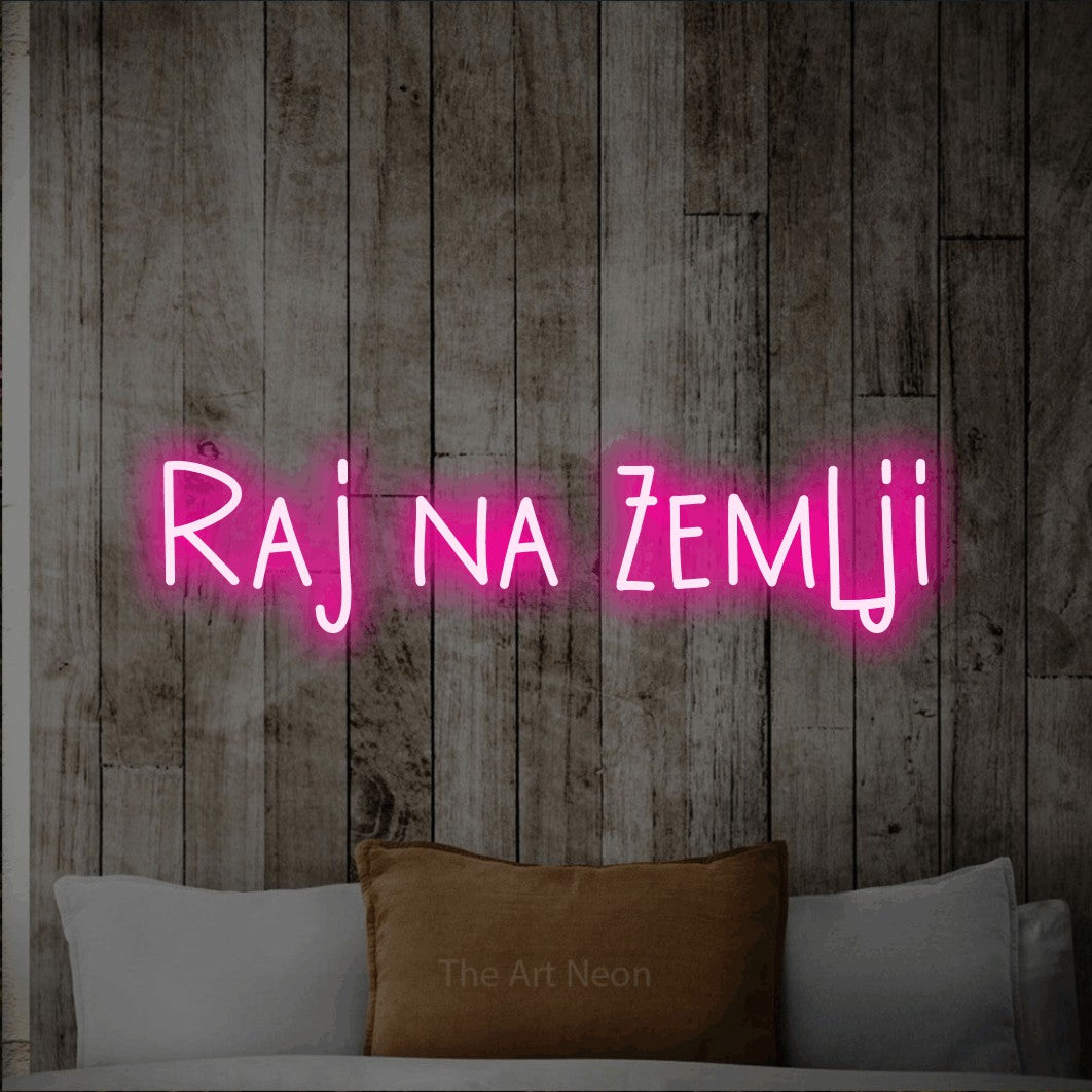 LED neon sign reading “Raj na Zemlji”, arranged in a single line.