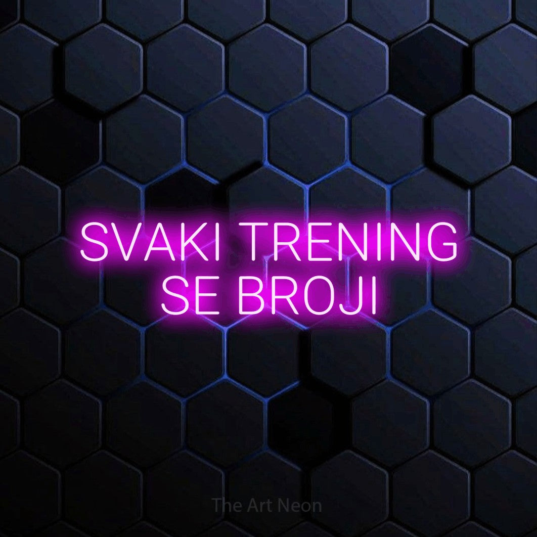 LED neon sign reading “SVAKI TRENING SE BROJI”, arranged in two lines.