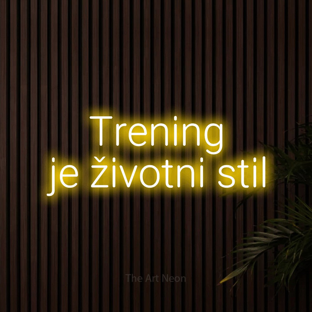 LED neon sign reading “Trening je životni stil”, arranged in two lines.