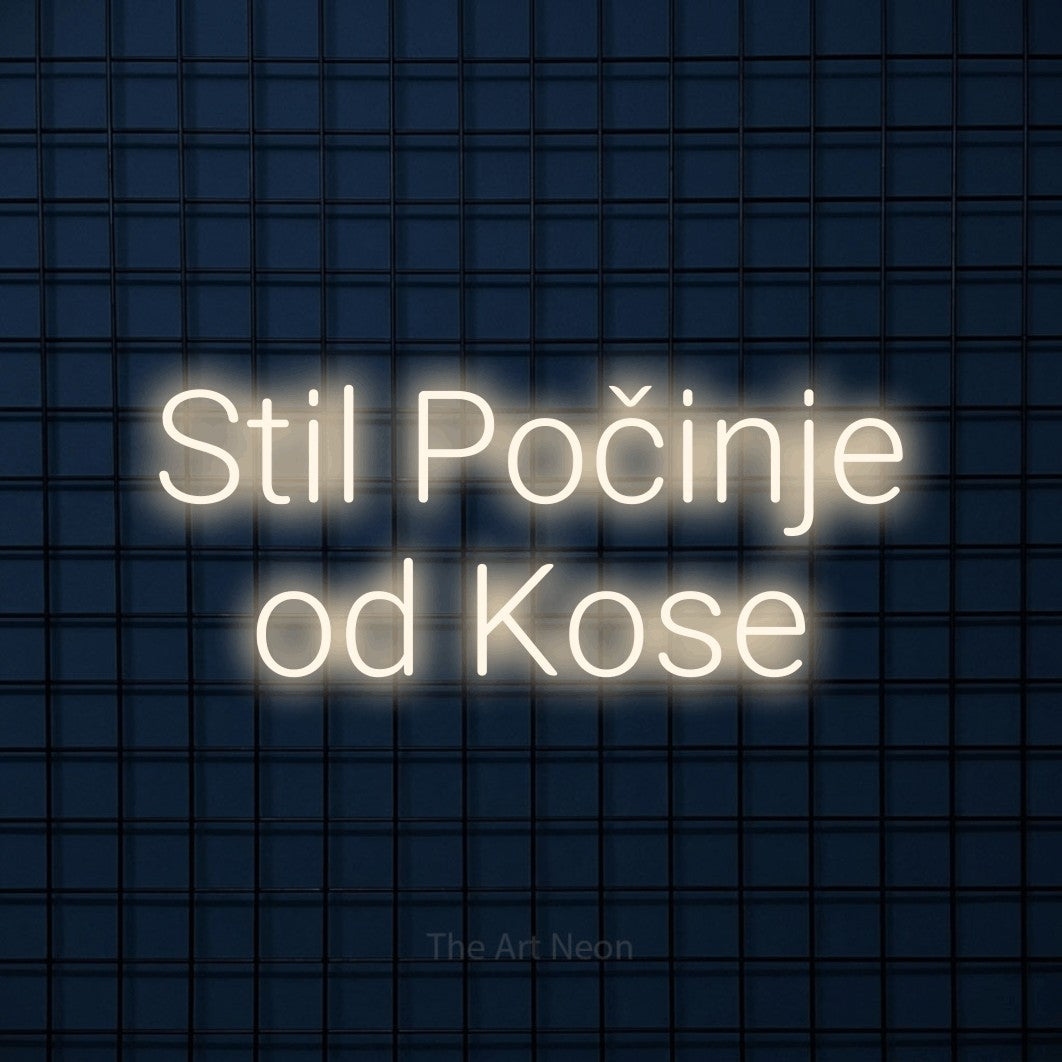 LED neon sign reading “Stil Počinje od Kose”, arranged in two lines.
