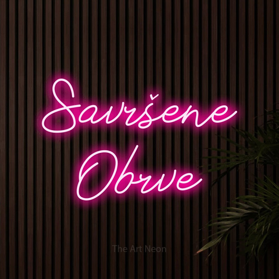 LED neon sign reading “Savršene Obrve”, arranged in two lines.