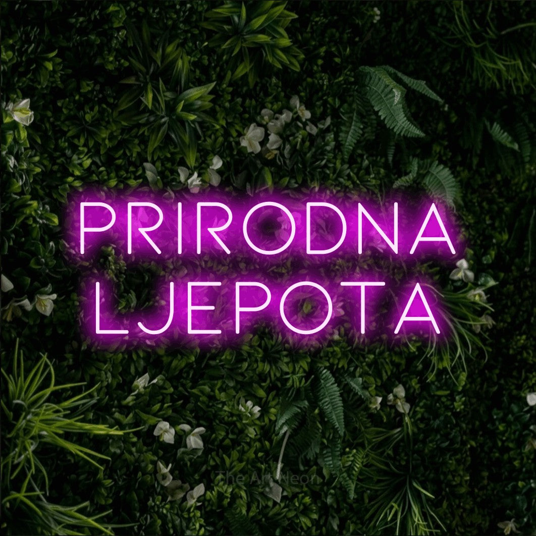 LED neon sign reading “Prirodna Ljepota”, arranged in two lines.