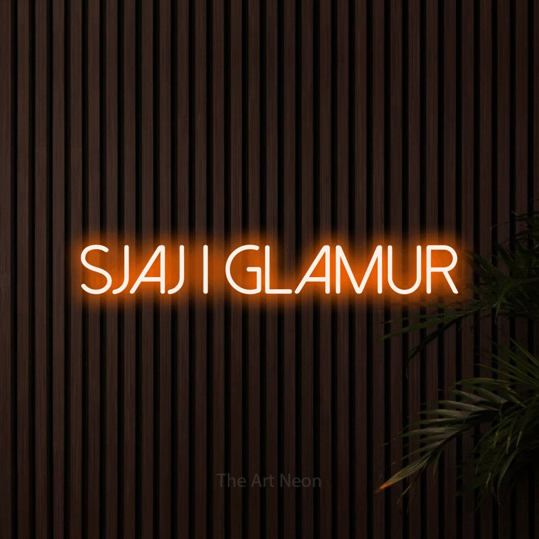 LED neon sign reading “SJAJ I GLAMUR”, arranged in a single line.