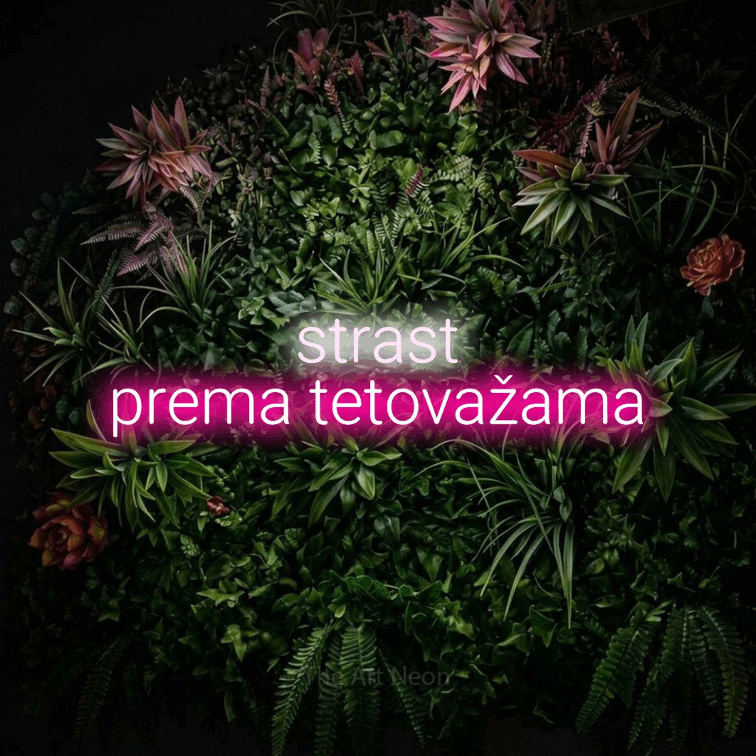 LED neon sign reading “strast prema tetovažama”, arranged in two lines.