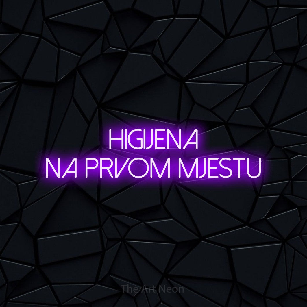 LED neon sign reading “Higijena na Prvom Mjestu”, arranged in two lines.