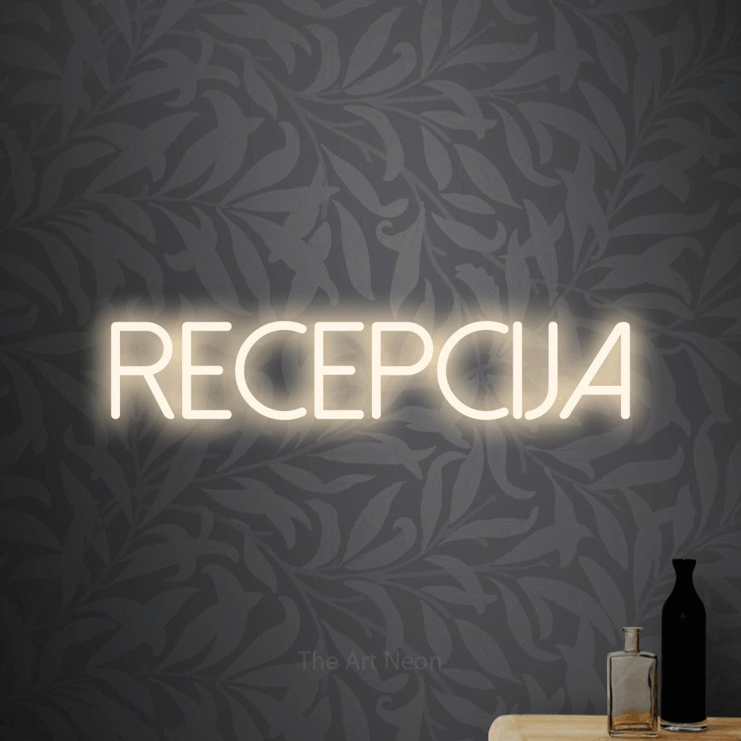 LED neon sign reading “RECEPCIJA”, arranged in a single line.