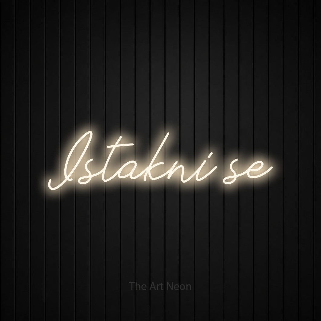 LED neon sign reading “Istakni se”, arranged in a single line.