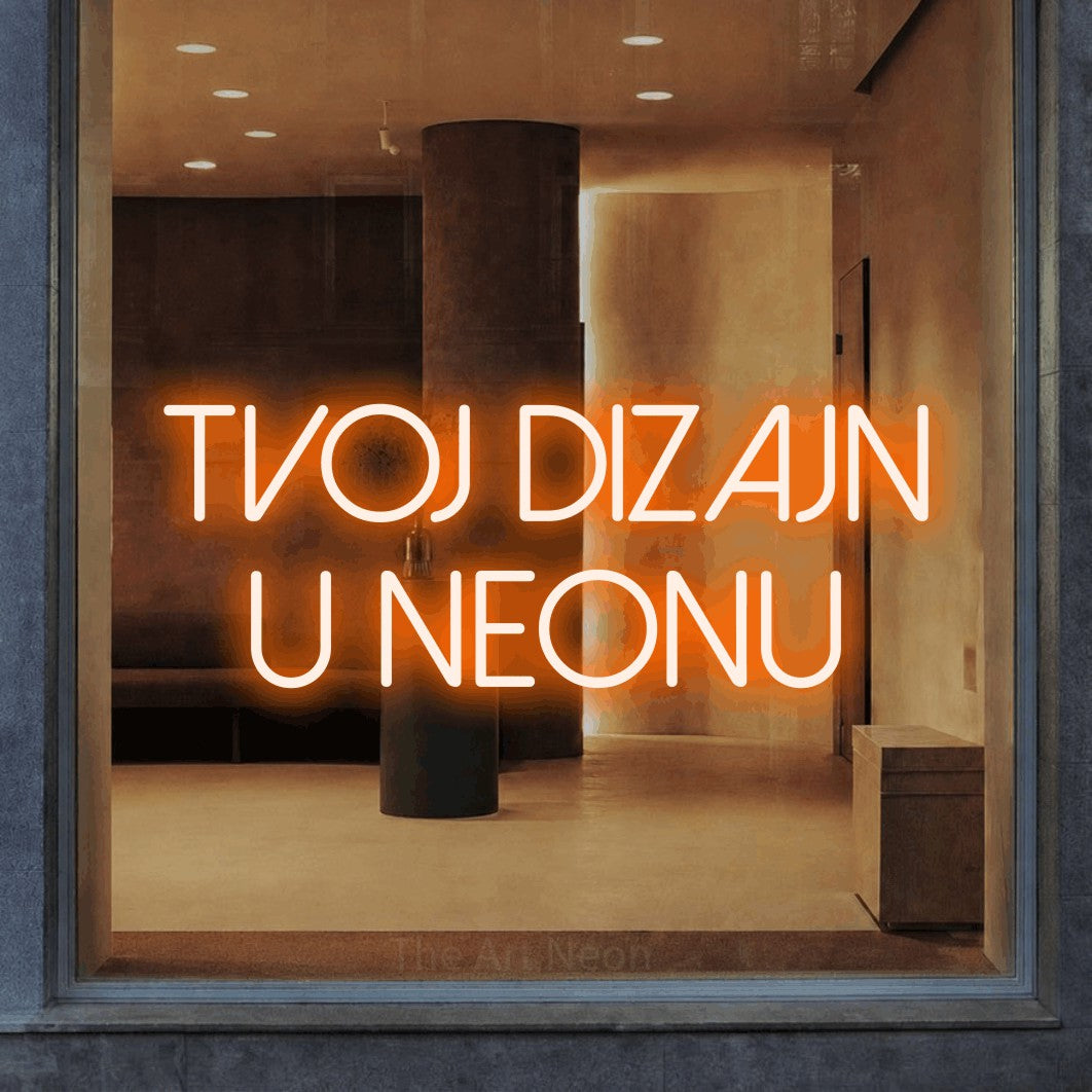 LED neon sign reading “TVOJ dizajn u neonu”, arranged in two lines.