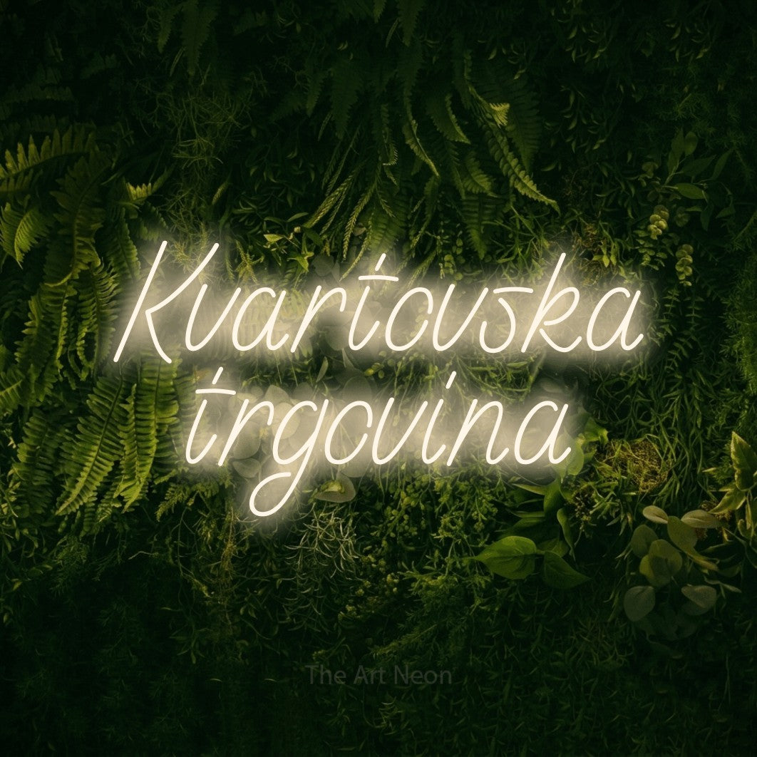 LED neon sign reading “Kvartovska trgovina”, arranged in two lines.