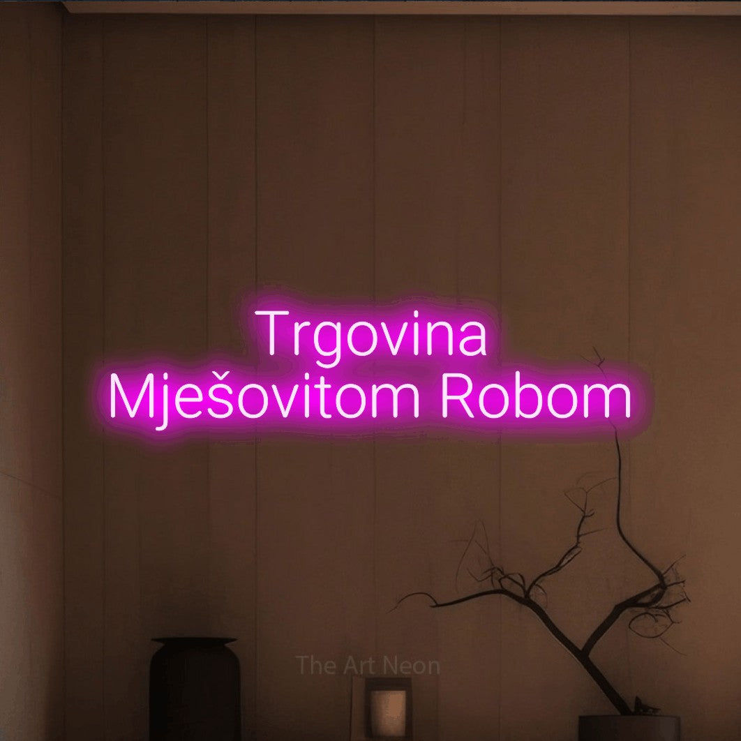 LED neon sign reading “Trgovina Mješovitom Robom”, arranged in two lines.