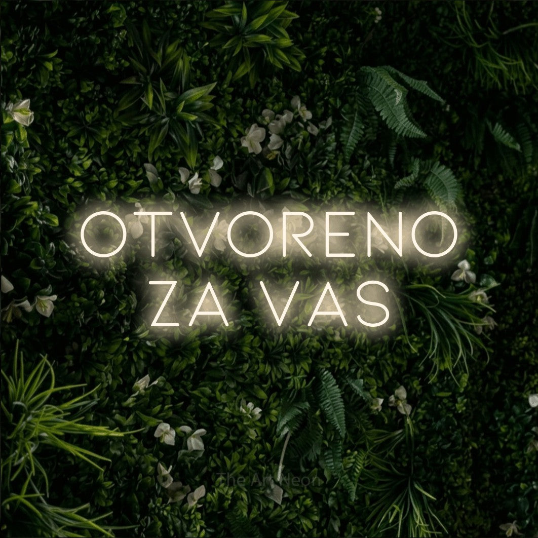 LED neon sign reading “OTVORENO ZA VAS”, arranged in two lines.
